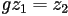 gz_1=z_2