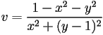 v=\frac{1-x^2-y^2}{x^2+(y-1)^2}