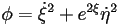 \phi=\dot{\xi}^2+e^{2\xi}\dot{\eta}^2