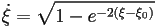 \dot{\xi}=\sqrt{1-e^{-2(\xi-\xi_0)}}
